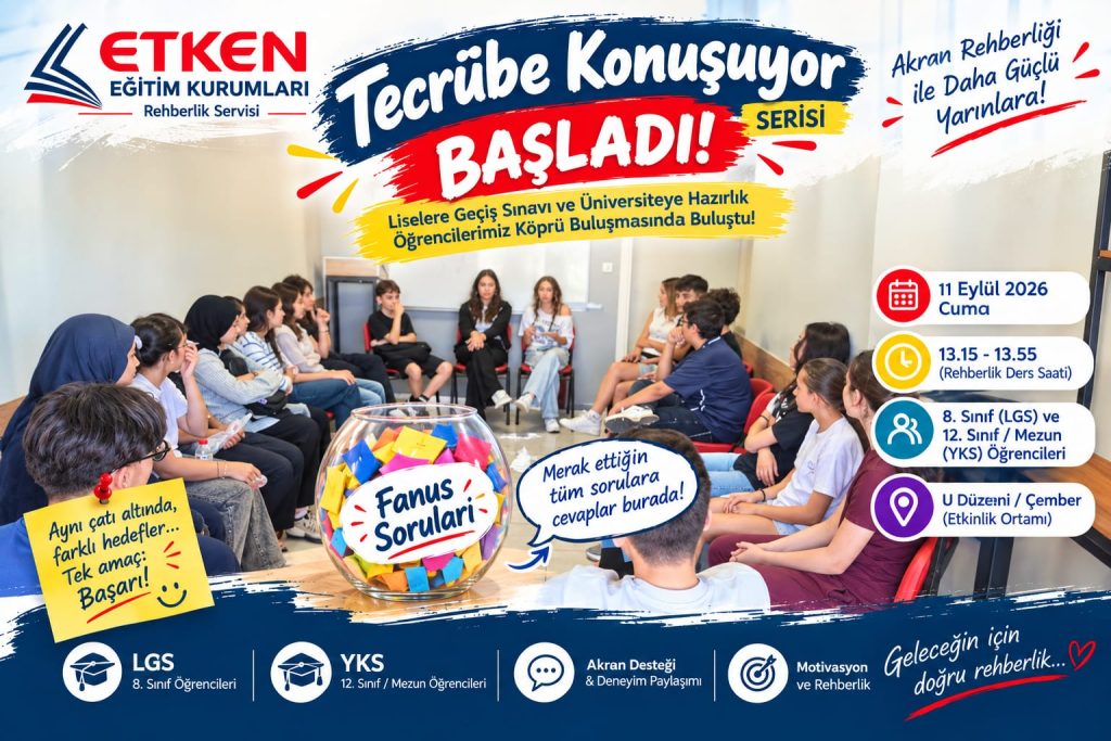 İzmit LGS & YKS Akran Rehberliği | Etken Eğitim "Tecrübe Konuşuyor"
